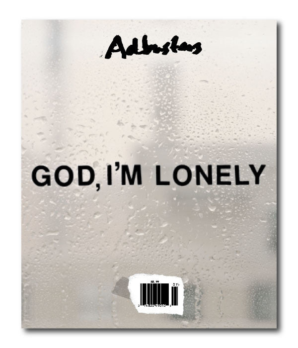 AB 132: God, I'm Lonely